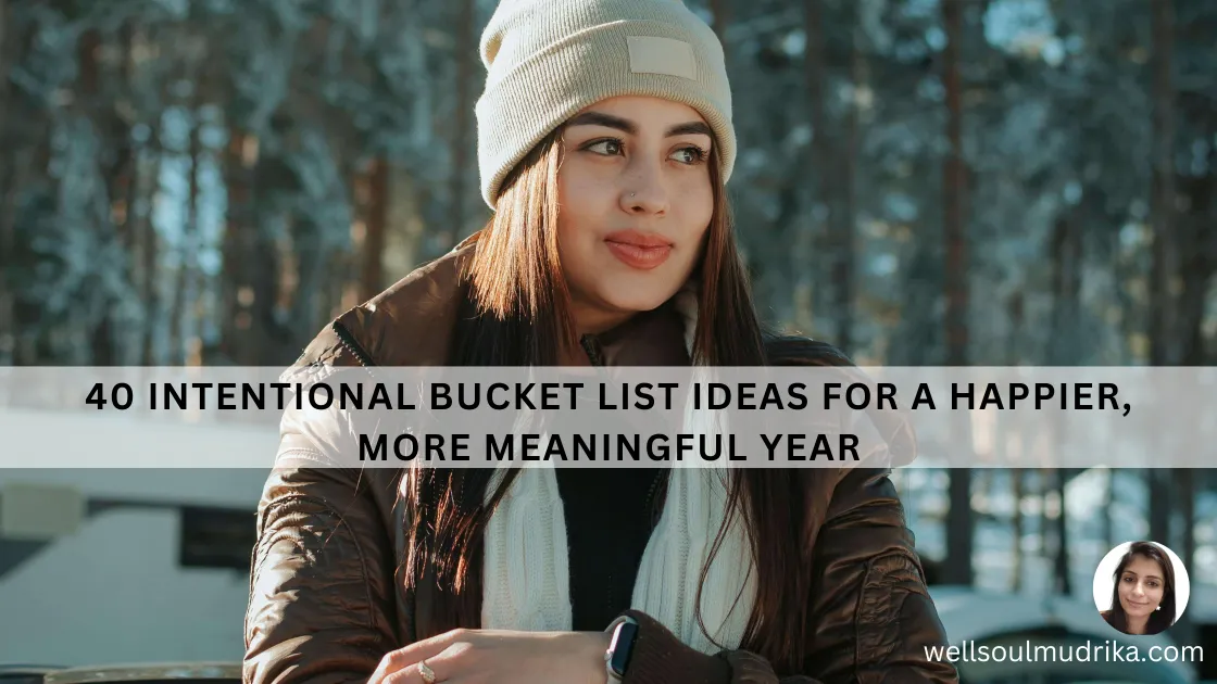 Read more about the article 40 New, Intentional 2026 Bucket List Ideas for a Happier, More Meaningful Year