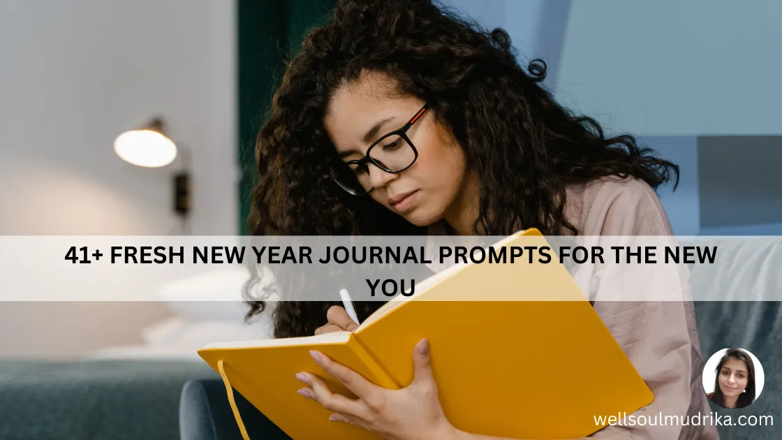 Read more about the article 41+ Fresh New Year Journal Prompts For The New You