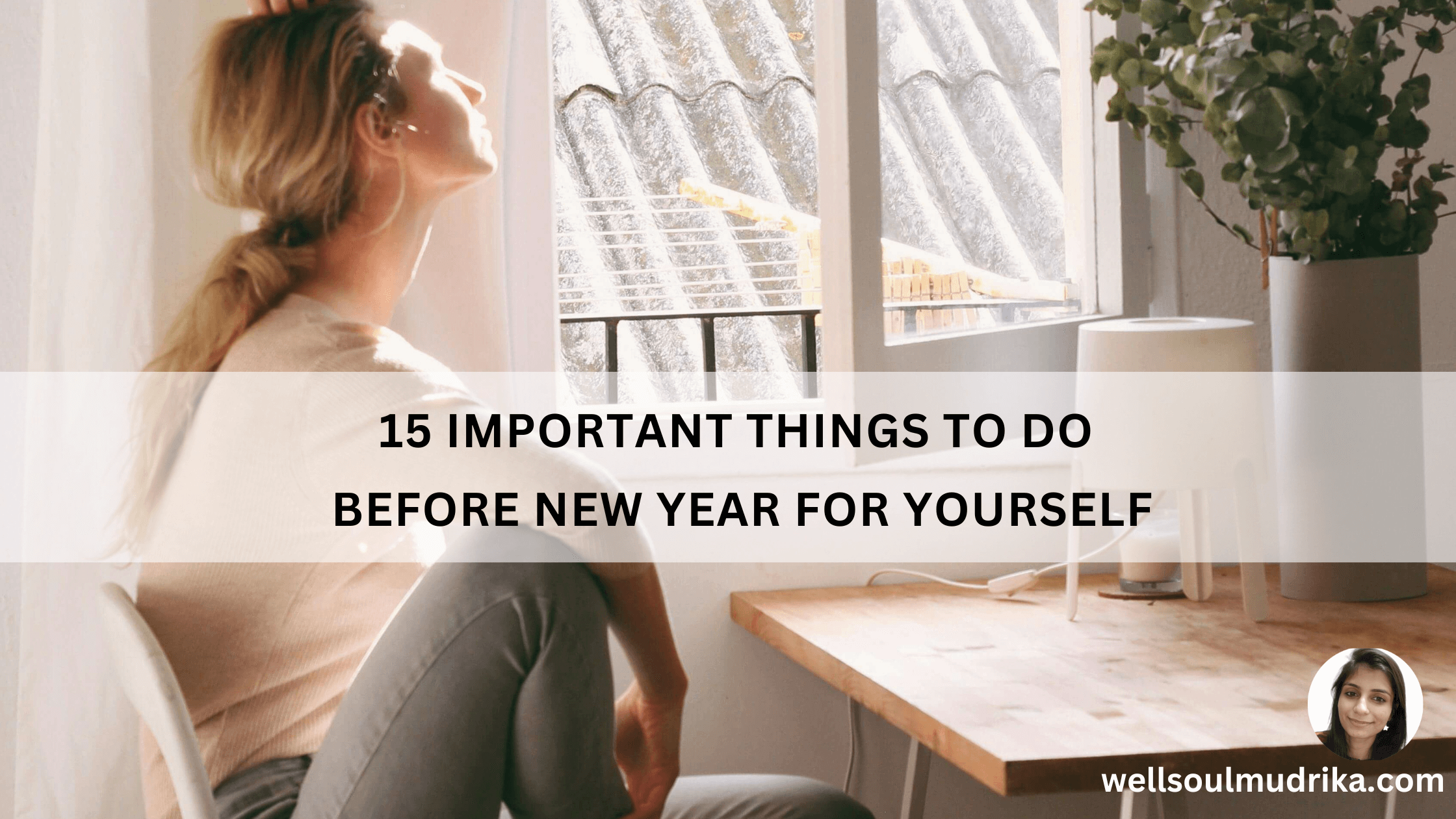 Read more about the article 15 Important Things To Do Before New Year For Yourself