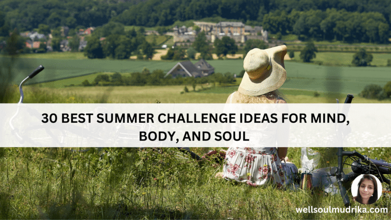 30 Best Summer Challenge Ideas for Mind, Body, and Soul