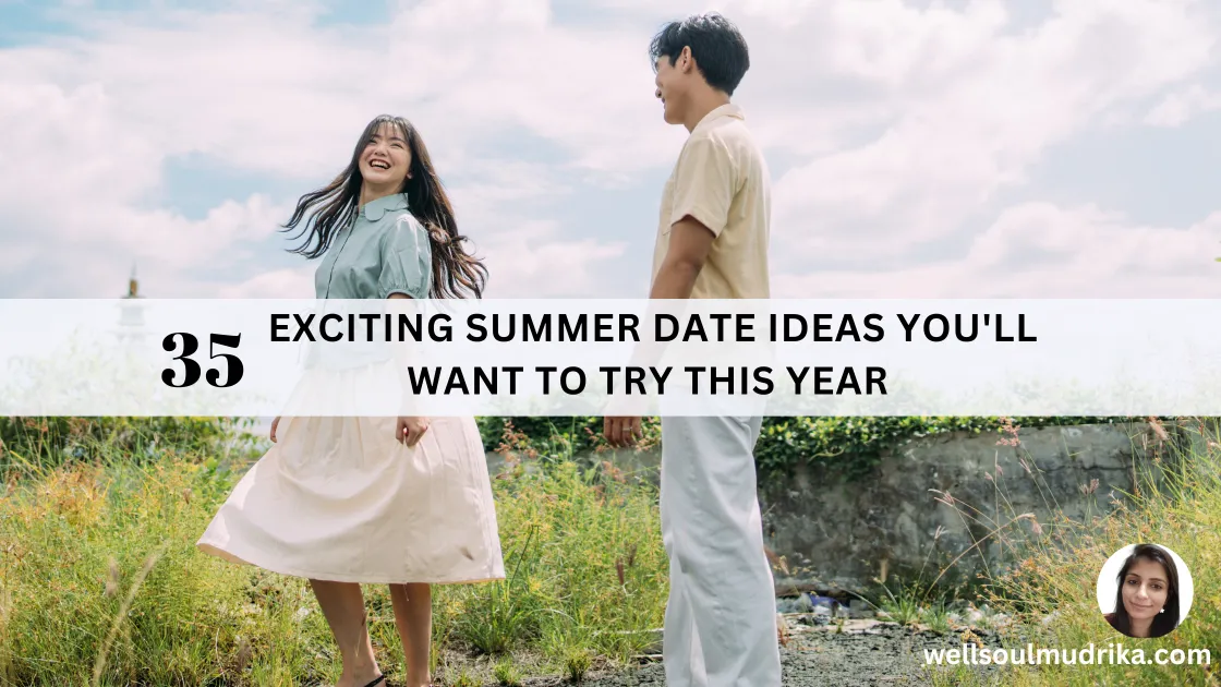 35 Exciting Summer Date Ideas You'll Want to Try This Year