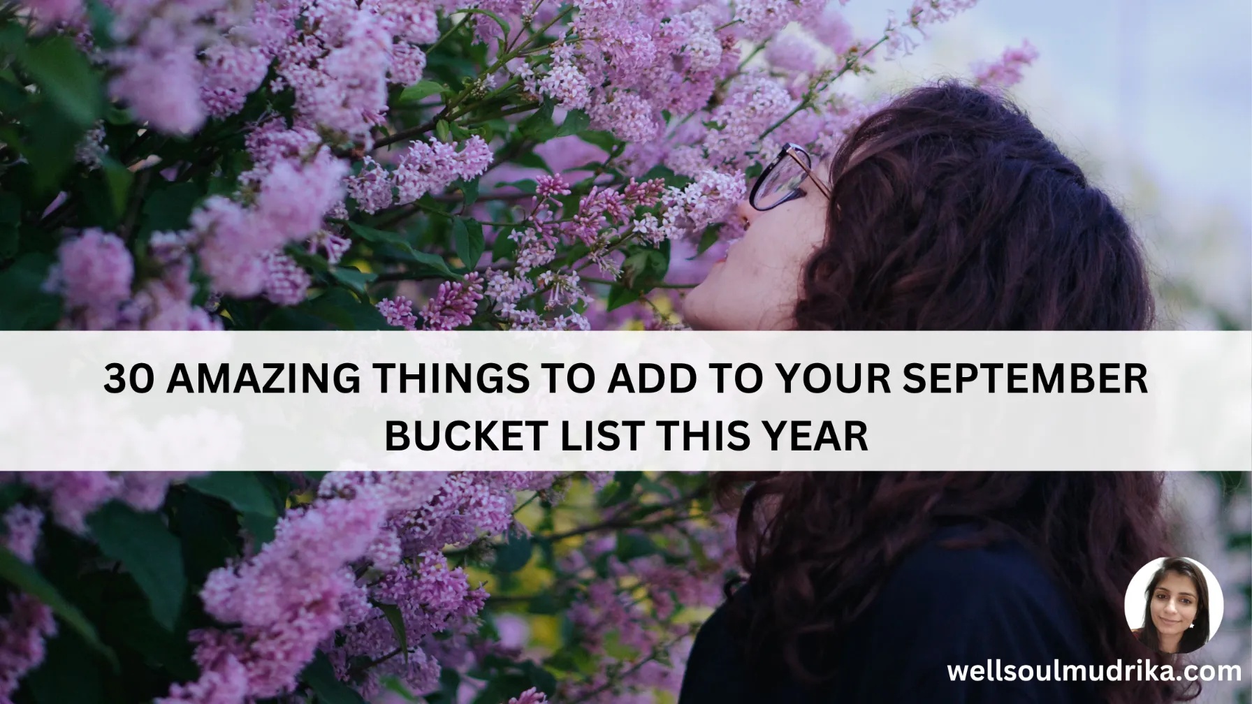Read more about the article 30 Amazing Things to Add to Your September Bucket List This Year