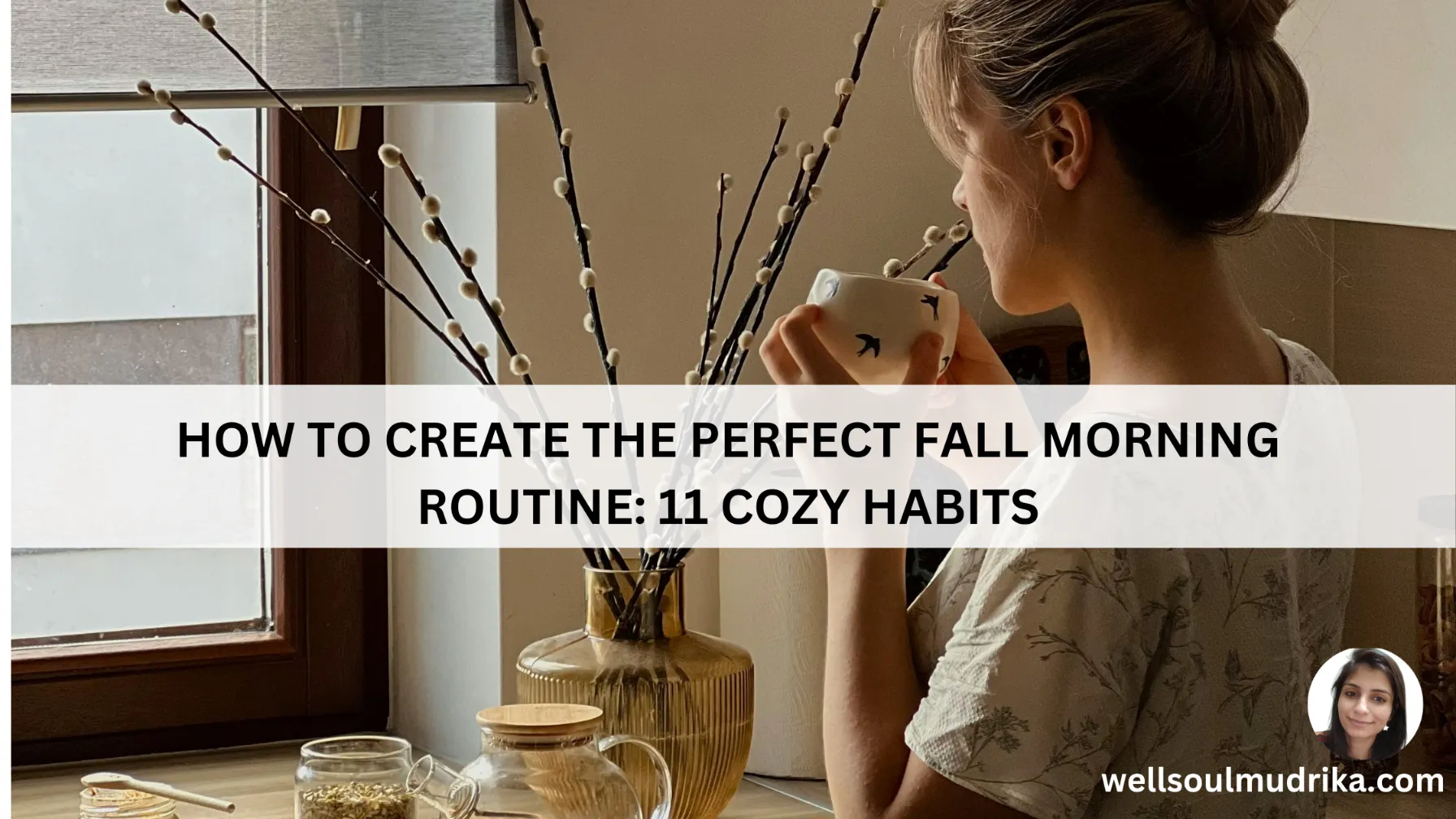 How to Create the Perfect Fall Morning Routine 11 Cozy Habits