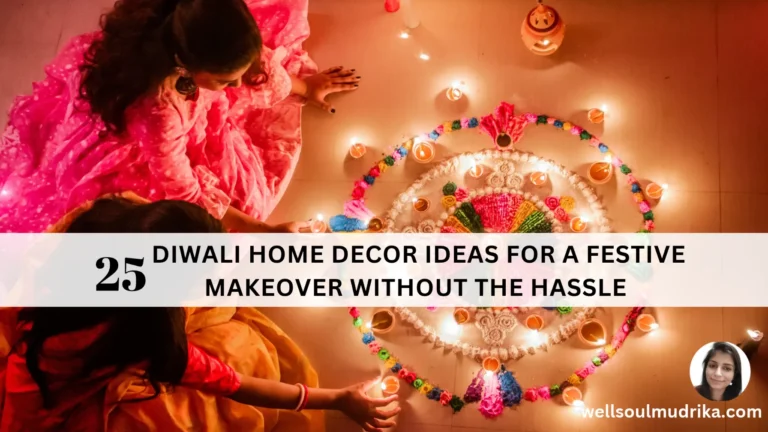 25 Diwali Home Decor Ideas for a Festive Makeover Without the Hassle