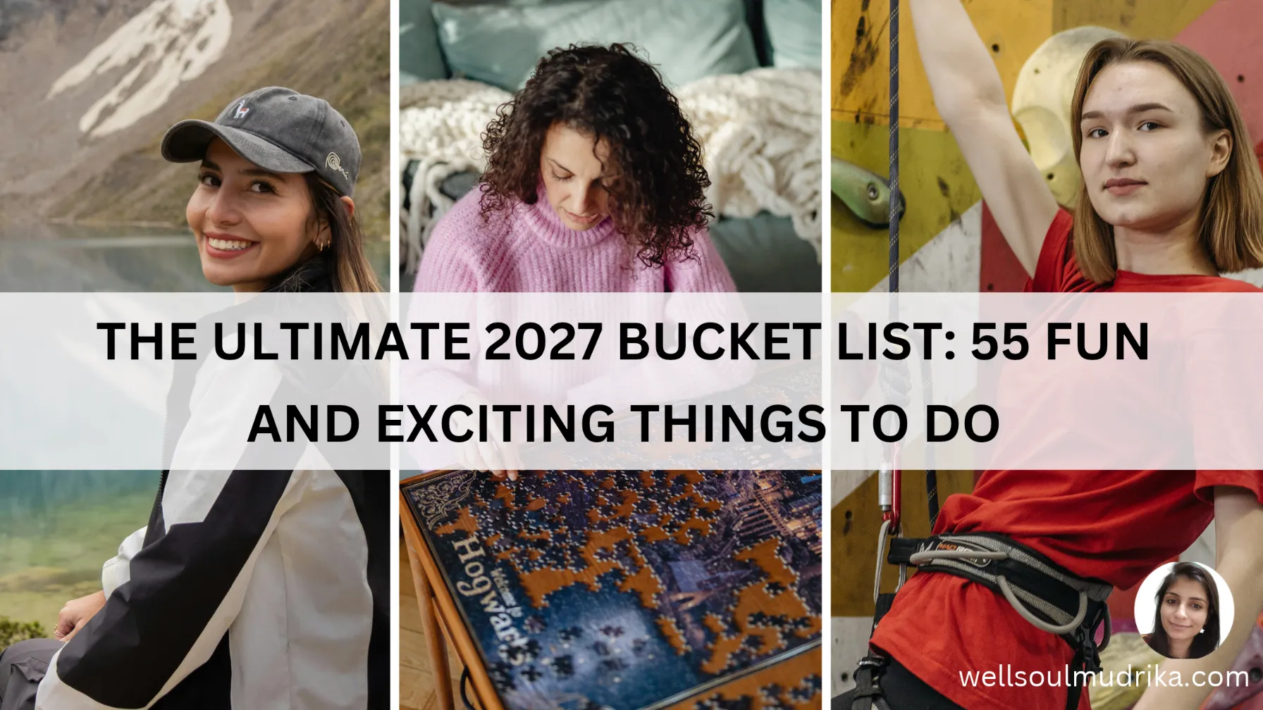 The Ultimate 2027 Bucket List 55 Fun and Exciting Things to Do